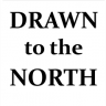Drawn To The North